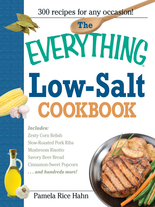 Title details for The Everything Low Salt Cookbook Book by Pamela Rice Hahn - Available